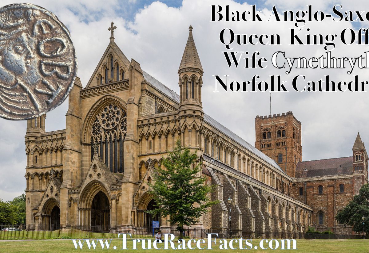 Black Anglo Saxon Queen Cynethryth Wife Of King Otto Norfolk Cathedral