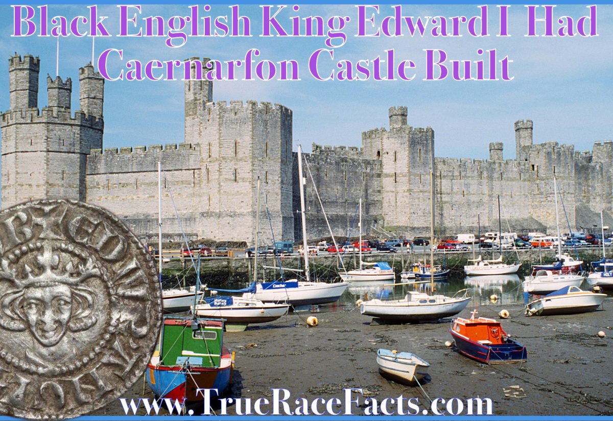 Black King Edward I Caernarfon Castle Built