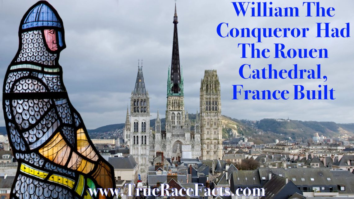 William The Conqueror built the Rouen Cathedral as seen from the Gros Horloge tower. The church was the tallest building in the world from 1876-1880 with a height of 151m.