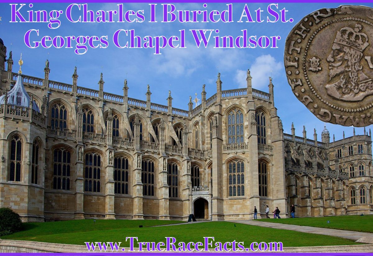 King Charles I of England buried at St Georges Windor
